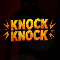 Knock Knock